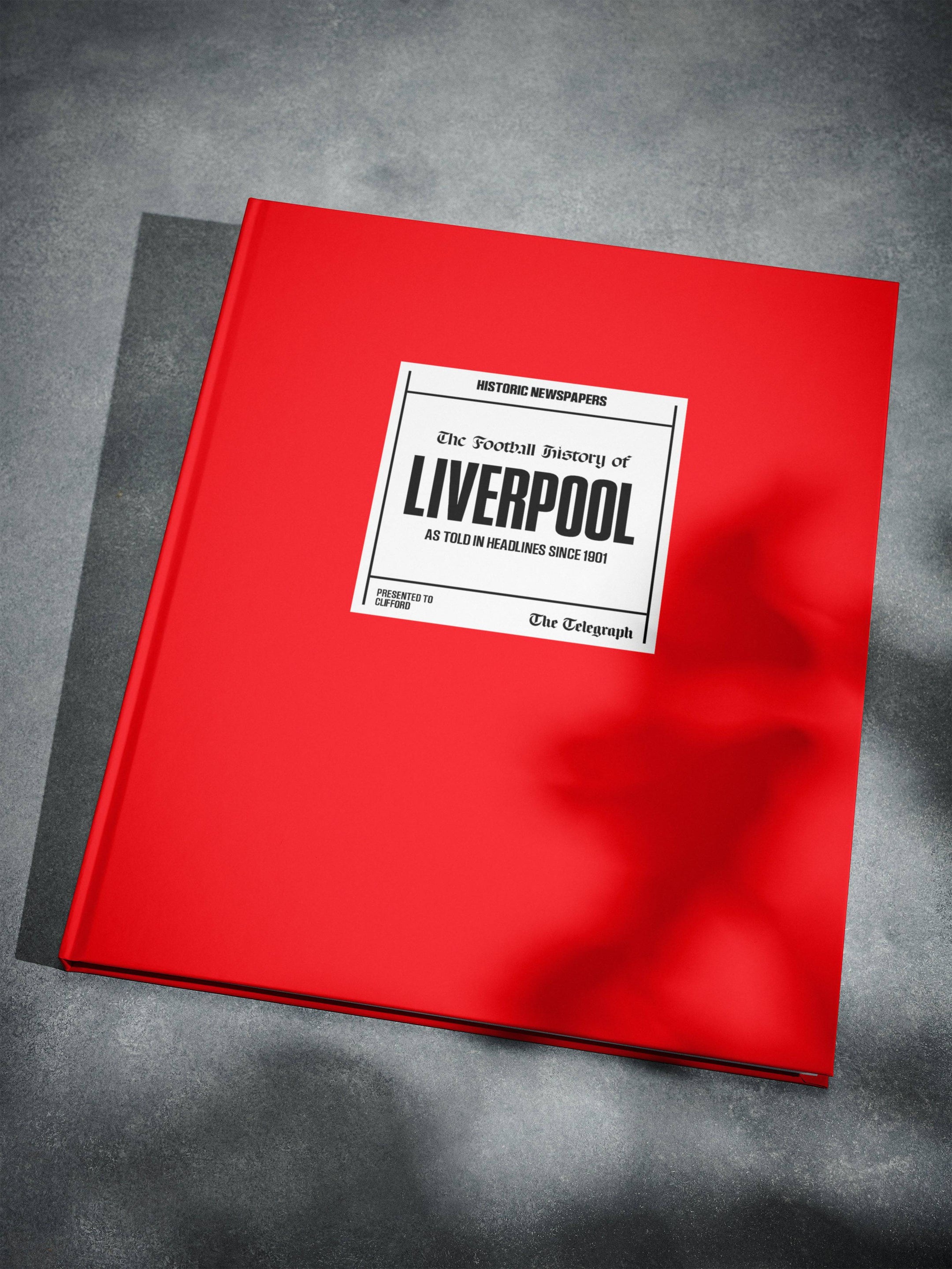 The Football History of Liverpool Telegraph Edition Book - Historic Newspapers